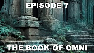 Episode 7 Omni in the 1830 Book of Mormon [upl. by Catherin]