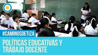 Políticas educativas y trabajo docente  Caminos de tiza 2 de 2 [upl. by Ashlie744]