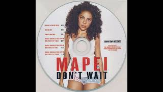 Mapei  Dont Wait Frankie Knuckles Dub Remix [upl. by Joette]