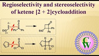 Regioselectivity and stereoselectivity of ketene 2  2cycloaddition [upl. by Nabala]