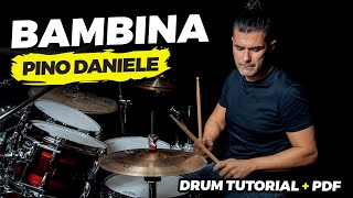 Bambina  PINO DANIELE Drum Tutorial Lele Melotti  PDF 495 [upl. by Adar]