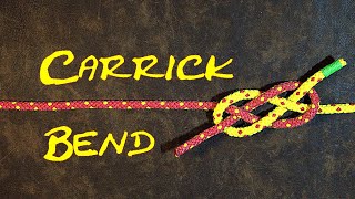 How to Tie the Carrick Bend Just the Knot Less Chat [upl. by Freya]