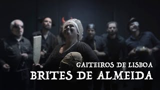 Gaiteiros de Lisboa  Brites de Almeida [upl. by Eniluqcaj]