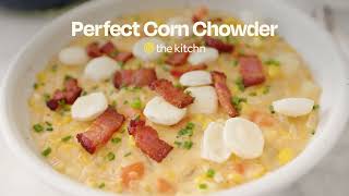 Perfect Corn Chowder  The Kitchn [upl. by Aeriell]