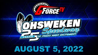 Friday Night Excitement  Ohsweken Speedway  August 5 2022 [upl. by Nileuqaj153]