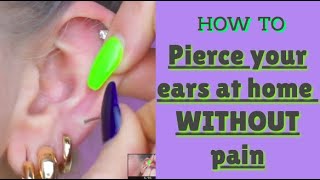 How to pierce your ears at home WITHOUT pain  hellebeauty [upl. by Yesiad]