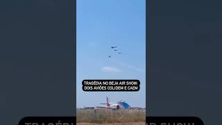 Portugal Beja Air Show 2024 Acidente entre duas aeronaves pelas 16h05 de domingo0206 [upl. by Ekrub103]