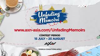 Join AXN and Tourism Malaysias Unfading Memoirs Contest [upl. by Ailegra]