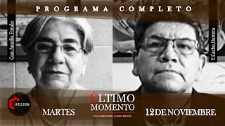 ÚltimoMomento  PROGRAMA COMPLETO  12112024  CabildeoDigital [upl. by Wickman]