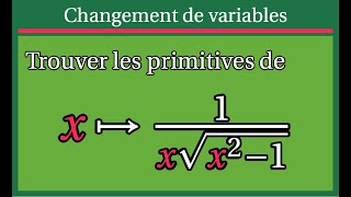 Exercice Calcul dune primitive  changement de variables [upl. by Eremahs]