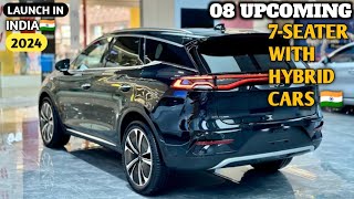 Top 08 Upcoming All 7Seater Hybrid Cars Launch In 🇮🇳 India 2024  Features Price Launch Date [upl. by Alledi]