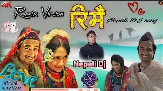 rimai prakash dutraj song  rimai dj  new nepali lok dohori song remix nepali dj [upl. by Efrem]