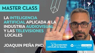 La IA aplicada a la industria audiovisual y las TVs locales [upl. by Nodaj188]