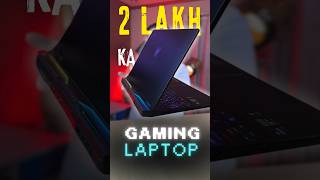 ₹2 Lakh ka Gaming Laptop 💰 [upl. by Eelahc]