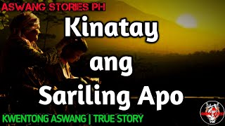 Kinatay ang Sariling Apo  Kwentong Aswang  True Story [upl. by Hawk536]