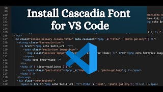 How to Install Cascadia Code Font for Visual Studio Code  VS Code Font Installation [upl. by Farica760]