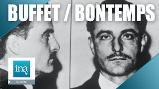 Laffaire Claude Buffet  Roger Bontemps  Archive INA [upl. by Ronn]