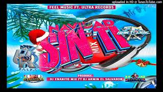 Navidad Sin Ti Mix Vol1 Ultra Records ft Feel Music Dj Armin Sv y Dj Enanito Mix [upl. by Hollie397]