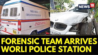 Worli Car Accident Forensic Team Arrives Worli Police Station For Examination  Maharashtra News [upl. by Valaria]