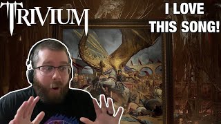 Trivium  In The Court Of The Dragon Reaction THIS SONG OMG [upl. by Moor]