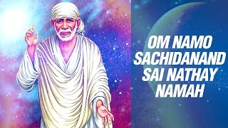 Om Namo Sachidanand Sai Nathay Namah by Suresh Wadkar  Sai Baba Mantra Songs Full [upl. by Talya699]