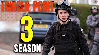 TRIGGER POINT Season 3 Release Date amp Everything You Need To Know [upl. by Fae]