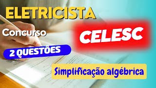 Simplificação algébrica  concurso CELESC 2024 [upl. by Nnylhsa]