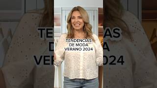 Tendencias de Moda Verano 2024 [upl. by Geiss]