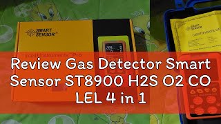 Review Gas Detector Smart Sensor ST8900 H2S O2 CO LEL 4 in 1 Monitor Hidrogen Sulfide Oxygen Carbon [upl. by Limak]