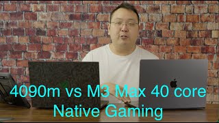 Apple M3 Max 40c Vs 4090 mobile Gaming Performance [upl. by Adlay746]