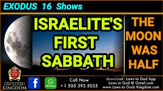 Ancient Israelites Kept Sabbath with Moon Exodus 16 [upl. by Uria]