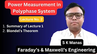 L2 Measurement of Power in Polyphase System  Summary of L1 and Blondels Theorem [upl. by Attehcnoc]