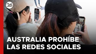 Australia prohíbe las redes sociales a menores de 16 años  26Global [upl. by Akcirre]