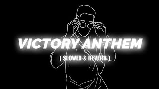 Victory anthem   slowed  reverb   trending ringtone  new version 2024 [upl. by Fendig]