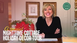 A Nighttime Cottage Holiday Decor Tour [upl. by Eveam325]