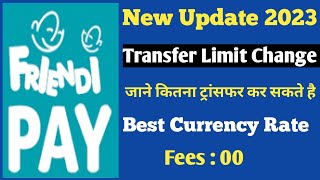 Friendi Pay New Update 2023  Friendi Pay Money Transfer Limit SKILL SHINE [upl. by Jae]