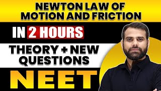 NEWTON LAW OF MOTION AND FRICTION in 2 Hours  All Theory  Expected Questions for NEET [upl. by Nosnaj]