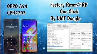 OPPO A94 CPH2203 Factory Reset  FRP One click By UMT Dongle [upl. by Annawad]