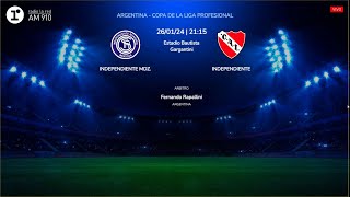 INDEPENDIENTE RIVADAVIA VS INDEPENDIENTE  EN VIVO  COPA DE LA LIGA [upl. by Sillyhp]