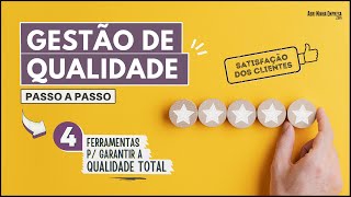 GESTÃO DE QUALIDADE 4 Ferramentas Incríveis para Trabalhála no Seu Negócio [upl. by Hajed]