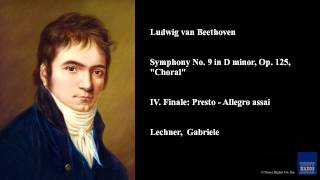 Ludwig van Beethoven Symphony No 9 in D minor Op 125 quotChoralquot [upl. by Eirrej446]