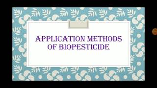 Application Methods Of Biopesticides  Hindi Explanation [upl. by Serle185]