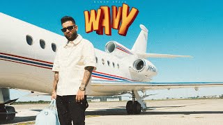 WAVY OFFICIAL VIDEO KARAN AUJLA  LATEST PUNJABI SONGS 2024 [upl. by Camp]