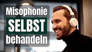 Kann man Misophonie selbst behandeln Was es zu beachten gilt und welche Abkürzung es für dich gibt [upl. by Spiros]