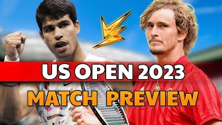 Carlos Alcaraz vs Alexander Zverev  US OPEN 2023 QF  Match Preview [upl. by Anawk577]