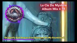 DJ VoidRage  La Cle Du Mystere [upl. by Tnaryb]