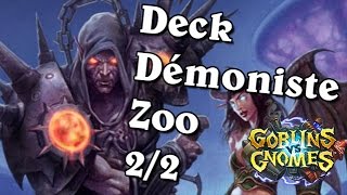 Deck Démoniste Zoo  HearthStone  Goblins vs Gnomes 22 [upl. by Elleinet]