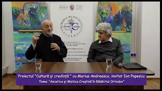 Proiectul Cultură și credință în Societatea Contemporană cu Marius Andreescu invitat Ion Popescu [upl. by Nofpets]