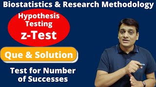 Part 3 Hypothesis Testing zTest Questions amp Solution  Test for number of Successes Statistics [upl. by Aivin]