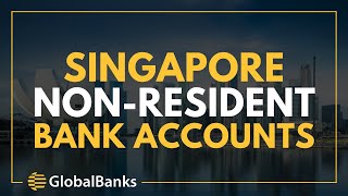 Singapore NonResident Bank Account Opening [upl. by Leuneb]